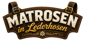 Matrosen in Lederhosen